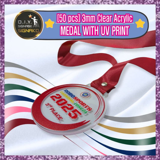 50Pcs) Customized Medal w/ UV Direct Print on 3mm Clear Acrylic w/ Ribbon Lace / Award Trophy Plaque