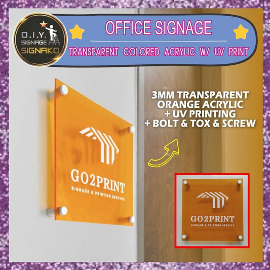 Office Signage #1) Transparent Orange Acrylic w/ UV Direct Print & Bolt / Company Name Plate Sign