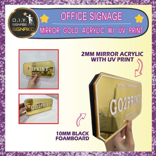 Office Signage) #5 Mirror Gold Acrylic w/UV Direct Print & Foamboard/Company Signage Door Display